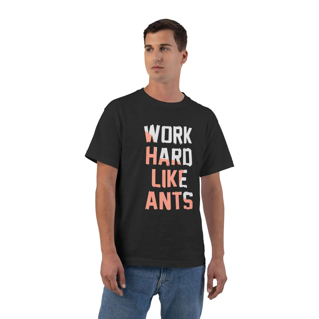 Motivational Short-Sleeve T-Shirt - "Work Hard Like Ants"