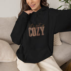 Let’s Get Cozy Hoodie with “Tis the Season to Be Cozy” on the back Soft Holiday Pullover