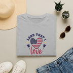 Land That I Love Patriotic T-Shirt — American Flag Tribute Tee Printify