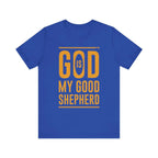 God is My Good Shepherd T-Shirt