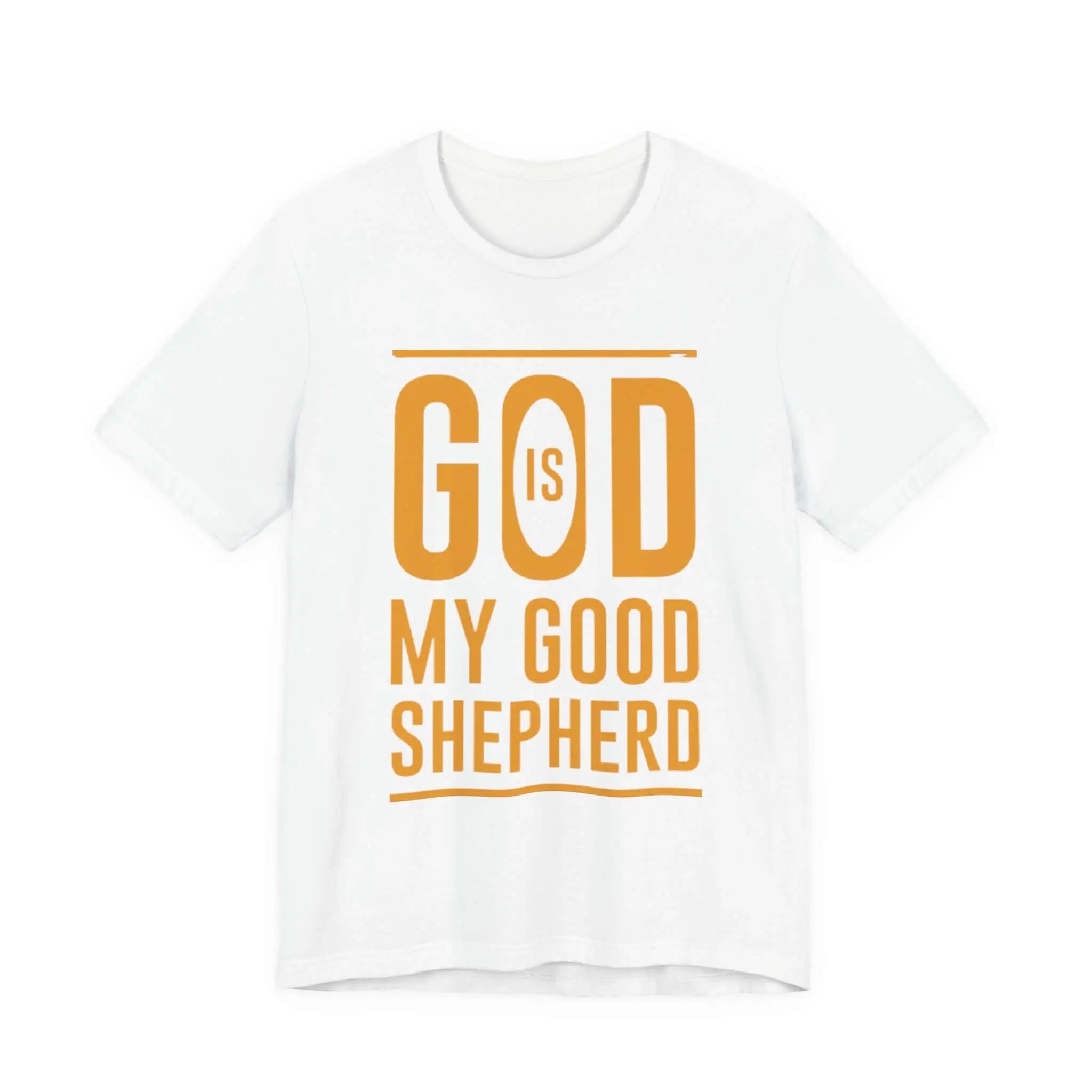 God is My Good Shepherd T-Shirt