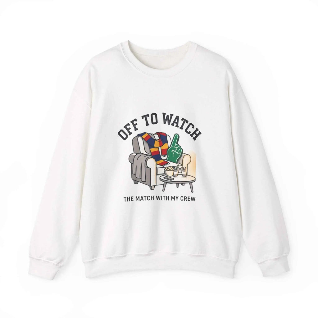Off to Watch Crewneck Sweatshirt | Soccer Watch Party, Match-Day Outfit