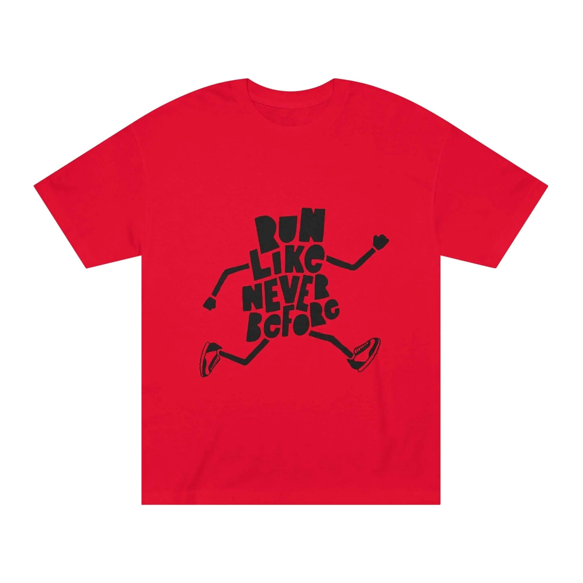 Run Like Never Before Unisex Classic Tee