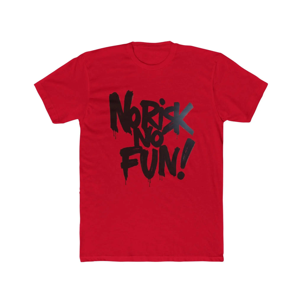 No Risk No Fun Unisex Cotton Crew Tee