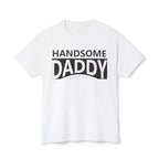 Handsome Daddy T-Shirt
