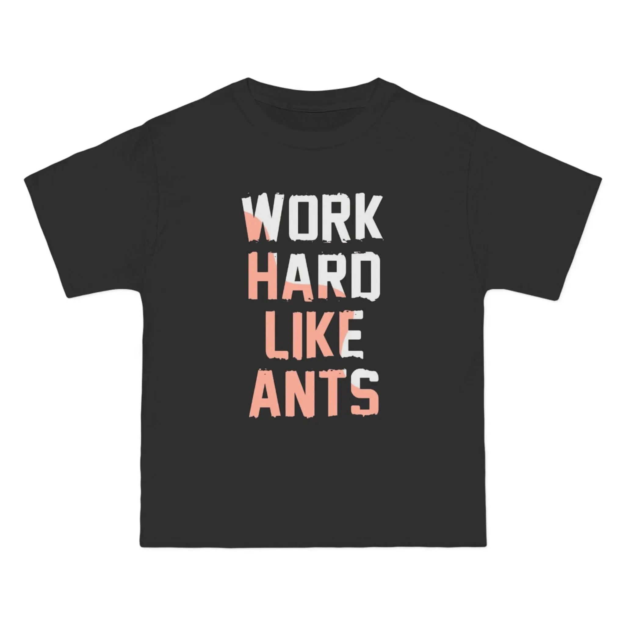 Motivational Short-Sleeve T-Shirt - "Work Hard Like Ants"