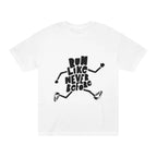 Run Like Never Before Unisex Classic Tee