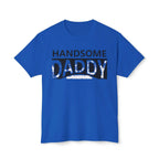 Handsome Daddy T-Shirt