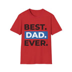 Best. Dad. Ever. T-Shirt — Father’s Day Graphic Tee Printify